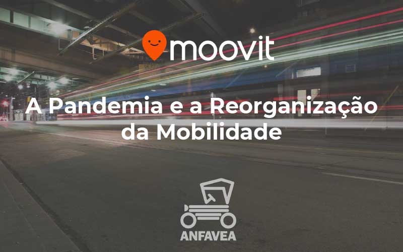 A Pandemia e a Reorganização da Mobilidade